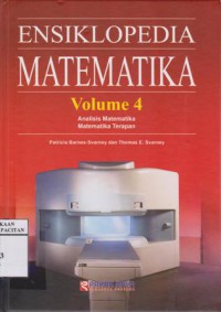 Ensiklopedia matematika volume 4 : analisis matematika ; matematika terapan