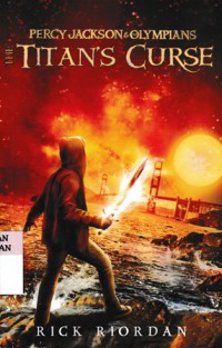 Percy Jackson & olympians : the titan curse = kutukan bangsa titan