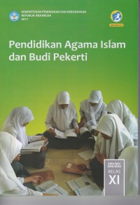 Pendidikan Agama Islam SMA/MA/SMK/MAK Kleas XI