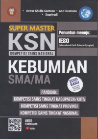 Super Master KSN Kompetensi Sains Naional KEBUMIAN SMA/MA