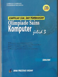 Kumpulan soal dan pembahasan olimpiade komputer jilid 3